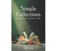 Simple Collections: Discovering Treasures One Scripture at A Time