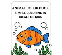 Simple Coloring Book for Kids and Toddlers, Enhance Brain Development and Coloring Abilities, 25 pages.: Expand Brain Growth with Coloring Simple Shapes of 25 Animals.