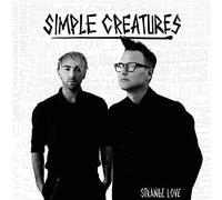 Strange Love by Simple Creatures (2019) Vinyl New & Sealed Minor Imperfect Cover