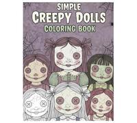 Simple Creepy Dolls Coloring Book: Spooky Cute Doll Illustrations for Relaxing Coloring Fun