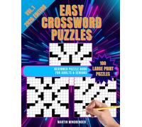 Simple Crosswords for Seniors: Easy Beginner Puzzle Book for Adults: Large Print and XL Grid with Solutions Included (Easy Crossword Puzzles)