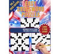 Simple Crosswords for Seniors : Easy Beginner Puzzle Book for Adults Vol 4: Large Print and XL Grid with Solutions Included (Easy Crossword Puzzles)