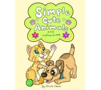 Simple Cute Animals and Mythical Friends Coloring Book