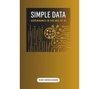 Simple Data: Governance in the age of AI