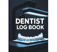 Simple Dentist Log Book: 8.5 x 11 Inch Easy-to-Use Daily Appointment & Patient Record Journal