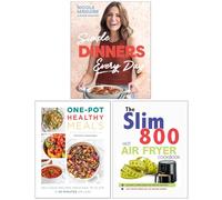 Simple Dinners Every Day, One Pot Healthy Meals & The Slim 800 Hot Air Fryer Recipe Cookbook 3 Books Collection Set