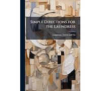 Simple Directions for the Laundress