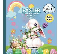 Simple & Easy Easter Coloring Book for Kids Ages 4-8, Vol. 2, 106 Pages: Celebrate Easter With 50 Joyful Illustrations to Color! | 106 Single-Sided ... | Perfect Gift for Young Artists!