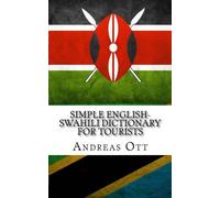 Simple English-Swahili Dictionary for Tourists