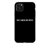 Simple Funny gym workout quote My Arm Hurts Case for iPhone 11 Pro Max