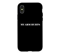 Simple Funny gym workout quote My Arm Hurts Case for iPhone X/XS