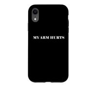 Simple Funny gym workout quote My Arm Hurts Case for iPhone XR