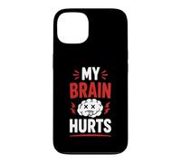 Simple Funny gym workout quote My brain Hurts Case for iPhone 13