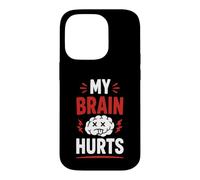 Simple Funny gym workout quote My brain Hurts Case for iPhone 14 Pro