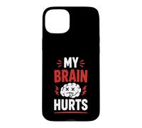 Simple Funny gym workout quote My brain Hurts Case for iPhone 15 Plus