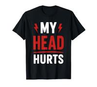 Simple Funny Gym Workout Quote My Head Hurts T-Shirt