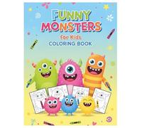 Simple Funny Monsters Coloring Book for Kids: Cute and Silly Monster Designs for Fun and Easy Coloring for Children Ages 3-7