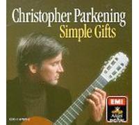 Simple Gifts by Christopher Parkening (1992-05-13)