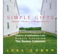 Simple Gifts - Shaker Chants and Spirituals