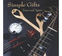 SIMPLE GIFTS - Time & Again