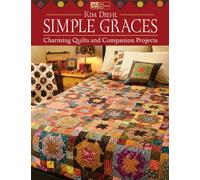 Simple Graces: Charming Quilts and Companion Projects