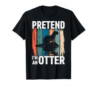 Simple Halloween Costume Otter Lover Pretend I'm an T-Shirt
