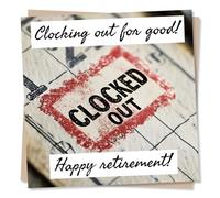 Simple Happy Retirement Card for Loved One - Timecard, Timesheet - Clocking Out for Good - for Friend, Colleague, Relative, Mum, Dad, Nan, Grandad, Aunt, Uncle