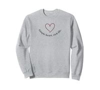 Simple Heart Rich Life Love Minimal Zen Quote Sweatshirt