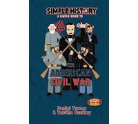 Simple History: the American Civil war