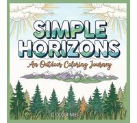 Simple Horizons: An Outdoor Coloring Journey