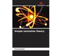 Simple ionization theory