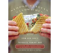 Simple Italian Sandwiches: Recipes from America's Favorite Panini Bar: 1