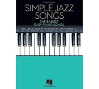 Simple Jazz Songs: The Easiest Easy Piano Songs (Simple Songs)