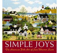 Simple Joys: The American Folk Art of Jane Wooster Scott