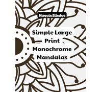 Simple Large Print Monochrome Mandalas