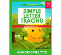 Simple Letter Tracing Book for Preschoolers: Letter Tracing Book, Practice For Kids, Ages 3-5, Alphabet Writing Practice