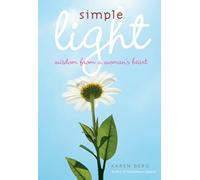 Simple Light: Wisdom From a Woman's Heart