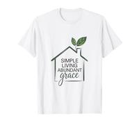 Simple Living Abundant Grace Christian Home T-Shirt