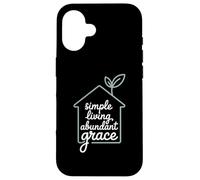 Simple Living Abundant Grace Christian Inspiration Case for iPhone 16