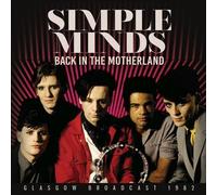 Simple Minds : Back in the Motherland: Glasgow Broadcast 1982 CD (2025)