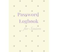 Simple Password Logbook for Seniors: Large Print Password Keeper with Alphabetical Tabs | Website, Username & Login Tracker