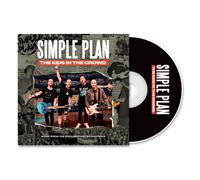 Simple Plan - The Kids in the Crowd (Music from the Documentary Soundtrack)