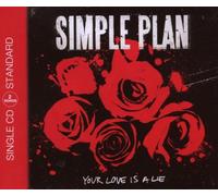 Simple Plan - Your Love Is a Lie (2track)