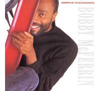 Simple Pleasures CD Edition by Bobby McFerrin (1990) Audio CD by Unknown (0100-01-01j