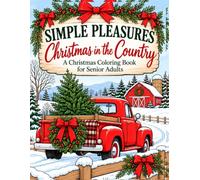 Simple Pleasures Coloring Book: Christmas in the Country