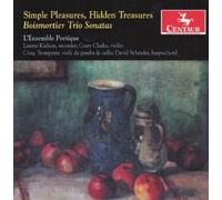 BOISMORTIER/L'ENSEMBLE PORTIQUE - Simple Pleasures / Hidden Treasures