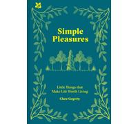 Simple Pleasures : Life's Little Joys