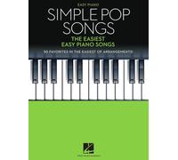 Simple Pop Songs. Piano Solo.: The Easiest Easy Piano Songs