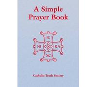 Simple Prayer Book: Including the Order of Mass New Translation (2005-06-04)