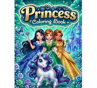 Simple Princess Coloring Book for All Ages: Cute Princesses, Easy Fantasy Coloring Pages & Relaxing Designs - Fun and Stress Relief for Kids, Teens & Adults